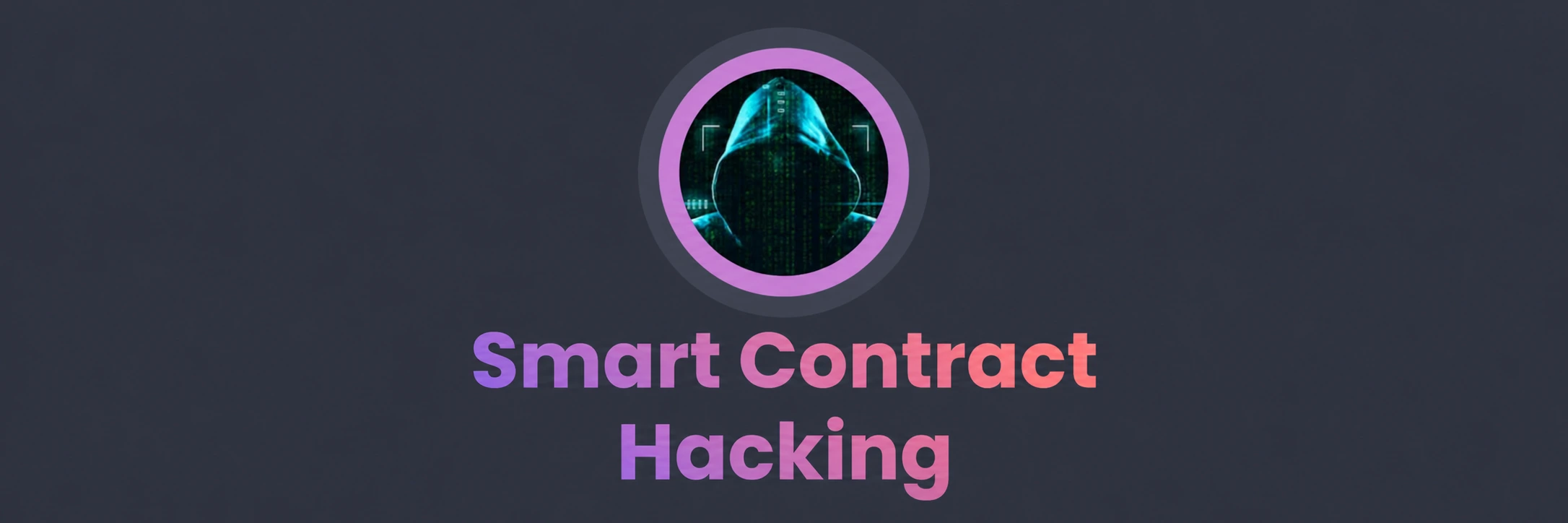 Smart Contract Hacking course